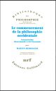 LE COMMENCEMENT DE LA PHILOSOPHIE OCCIDENTALE  -  INTERPRETATION D'ANAXIMANDRE ET DE PARMENIDE 